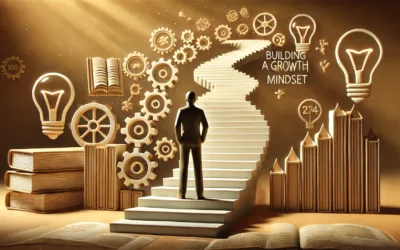 Unlock Your Potential: How Cultivating a Growth Mindset Can Transform Your Life